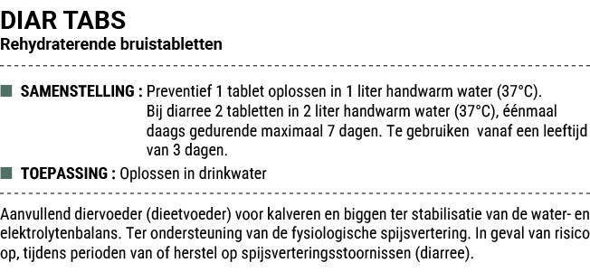 DIAR TABS Rehydraterende bruistabletten ■ SAMENSTELLING : Preventief 1 tablet oplossen in 1 liter handwarm water (37°...
