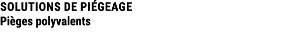 SOLUTIONS DE PI GEAGE Pi ges polyvalents 
