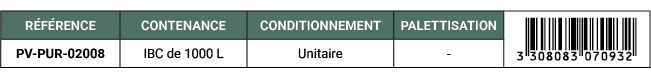 R F RENCE,CONTENANCE,CONDITIONNEMENT,PALETTISATION,￼,PV PUR 02008,IBC de 1000 L,Unitaire, 