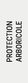PROTECTION ARBORICOLE