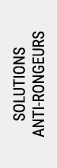 SOLUTIONS ANTI RONGEURS