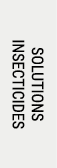 SOLUTIONS INSECTICIDES