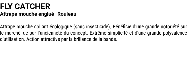 FLY CATCHER Attrape mouche englu Rouleau Attrape mouche collant  cologique (sans insecticide). B n ficie d’une grand...