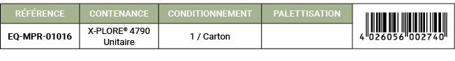 R F RENCE,CONTENANCE,CONDITIONNEMENT,PALETTISATION,￼,EQ MPR 01016,X PLORE® 4790 Unitaire,1 / Carton,