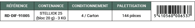R F RENCE,CONTENANCE,CONDITIONNEMENT,PALETTISATION,￼,RD DIF 91005,STELLIOX 25 (bloc 20 g) 3 KG,4 / Carton,144 pi ces