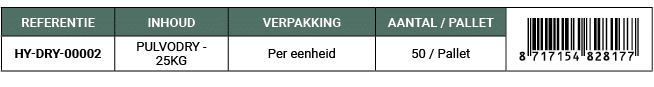 REFERENTIE,INHOUD,VERPAKKING,AANTAL / PALLET,￼,HY DRY 00002,PULVODRY 25KG,Per eenheid,50 / Pallet