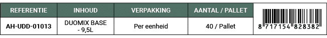 REFERENTIE,INHOUD,VERPAKKING,AANTAL / PALLET,￼,AH UDD 01013,DUOMIX BASE 9,5L,Per eenheid,40 / Pallet