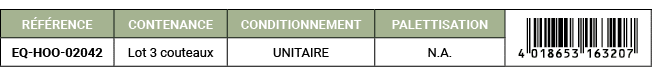 R F RENCE,CONTENANCE,CONDITIONNEMENT,PALETTISATION,￼,EQ HOO 02042,Lot 3 couteaux,UNITAIRE,N.A. 