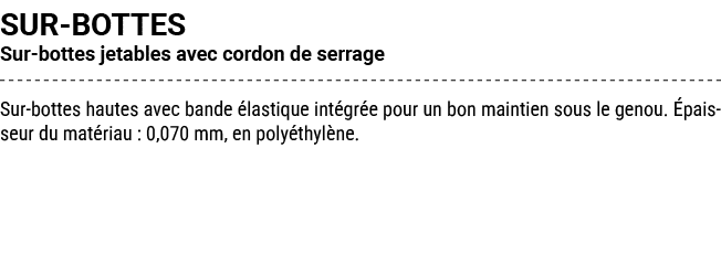 SUR BOTTES Sur bottes jetables avec cordon de serrage Sur bottes hautes avec bande lastique int gr e pour un bon mai...