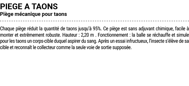 PIEGE A TAONS Pi ge m canique pour taons Chaque pi ge r duit la quantit de taons jusqu’  95%. Ce pi ge est sans adju...