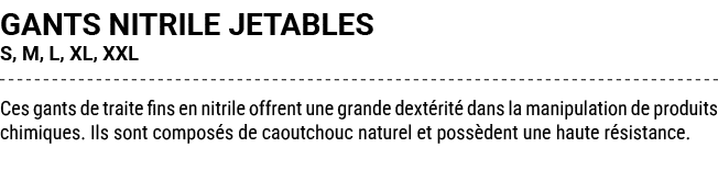 GANTS NITRILE JETABLES S, M, L, XL, XXL Ces gants de traite fins en nitrile offrent une grande dext rit dans la mani...