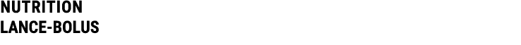 NUTRITION LANCE BOLUS 