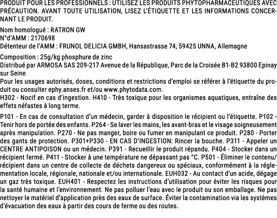 PRODUIT POUR LES PROFESSIONNELS : UTILISEZ LES PRODUITS PHYTOPHARMACEUTIQUES AVEC PR CAUTION. AVANT TOUTE UTILISATION...