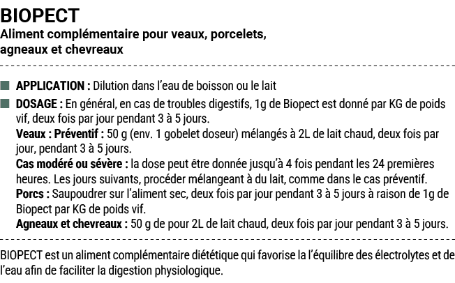 BIOPECT Aliment compl mentaire pour veaux, porcelets, agneaux et chevreaux ■ APPLICATION : Dilution dans l’eau de boi...