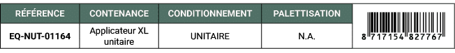 R F RENCE,CONTENANCE,CONDITIONNEMENT,PALETTISATION,￼,EQ NUT 01164,Applicateur XL unitaire,UNITAIRE,N.A. 