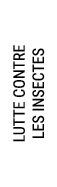 LUTTE CONTRE LES INSECTES