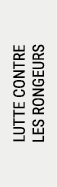 LUTTE CONTRE LES RONGEURS