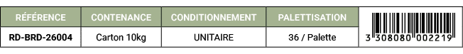 R F RENCE,CONTENANCE,CONDITIONNEMENT,PALETTISATION,￼,RD BRD 26004,Carton 10kg,UNITAIRE,36 / Palette
