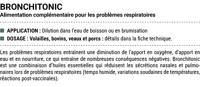 BRONCHITONIC Alimentation compl mentaire pour les probl mes respiratoires ■ APPLICATION : Dilution dans l’eau de bois...