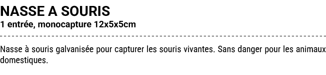 NASSE A SOURIS 1 entr e, monocapture 12x5x5cm Nasse  souris galvanis e pour capturer les souris vivantes. Sans dange...