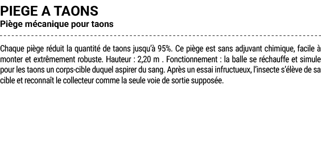 PIEGE A TAONS Pi ge m canique pour taons Chaque pi ge r duit la quantit de taons jusqu’  95%. Ce pi ge est sans adju...
