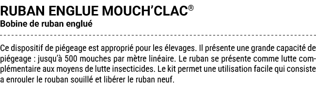 RUBAN ENGLUE MOUCH’CLAC® Bobine de ruban englu Ce dispositif de pi geage est appropri  pour les  levages. Il pr sent...