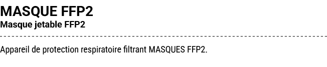 MASQUE FFP2 Masque jetable FFP2 Appareil de protection respiratoire filtrant MASQUES FFP2.