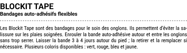 BLOCKIT TAPE Bandages auto adh sifs flexibles Les Blockit Tape sont des bandages pour le soin des onglons. Ils permet...