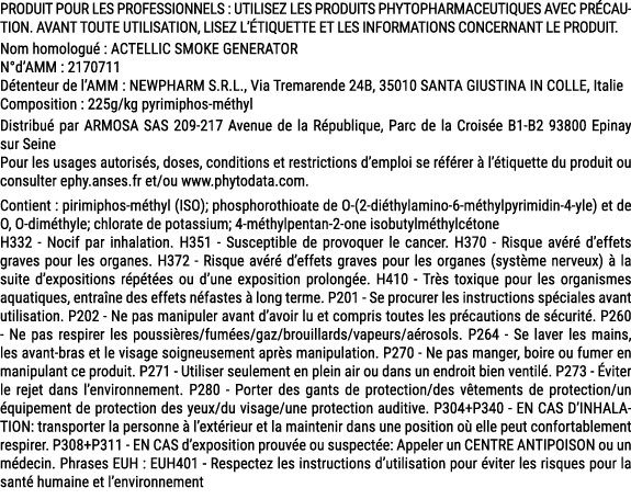 PRODUIT POUR LES PROFESSIONNELS : UTILISEZ LES PRODUITS PHYTOPHARMACEUTIQUES AVEC PR CAUTION. AVANT TOUTE UTILISATION...