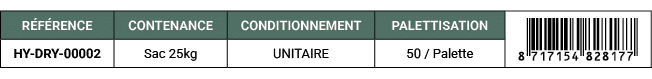R F RENCE,CONTENANCE,CONDITIONNEMENT,PALETTISATION,￼,HY DRY 00002,Sac 25kg,UNITAIRE,50 / Palette