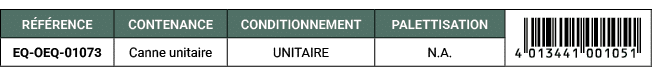 R F RENCE,CONTENANCE,CONDITIONNEMENT,PALETTISATION,￼,EQ OEQ 01073,Canne unitaire,UNITAIRE,N.A. 