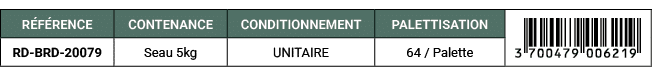 R F RENCE,CONTENANCE,CONDITIONNEMENT,PALETTISATION,￼,RD BRD 20079,Seau 5kg,UNITAIRE,64 / Palette