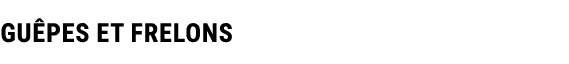 GU PES ET FRELONS