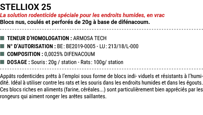STELLIOX 25 La solution rodenticide sp ciale pour les endroits humides, en vrac Blocs nus, coul s et perfor s de 20g ...