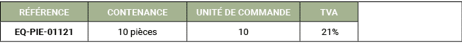 R F RENCE,CONTENANCE,UNIT DE COMMANDE,TVA,,EQ PIE 01121,10 pi ces,10, 21%