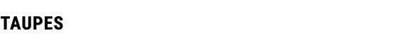 TAUPES