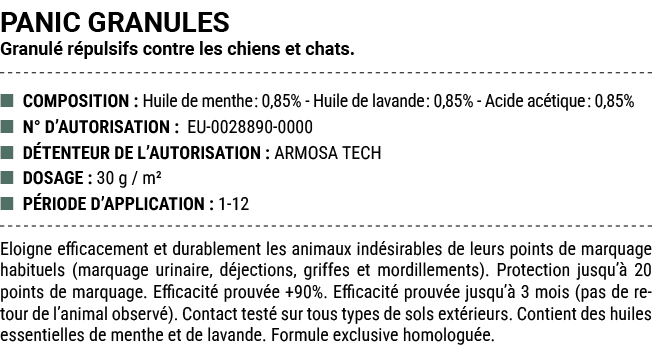 PANIC GRANULES Granul r pulsifs contre les chiens et chats. ■ COMPOSITION : Huile de menthe: 0,85% Huile de lavande:...