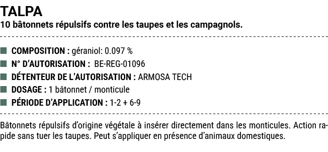 TALPA 10 b tonnets r pulsifs contre les taupes et les campagnols. ■ COMPOSITION : g raniol: 0.097 % ■ N° D’AUTORISATI...