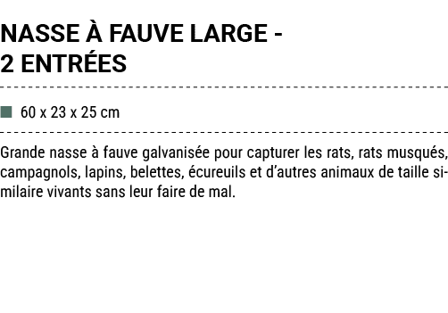 NASSE  FAUVE LARGE 2 ENTR ES ■ 60 x 23 x 25 cm Grande nasse   fauve galvanis e pour capturer les rats, rats musqu s,...