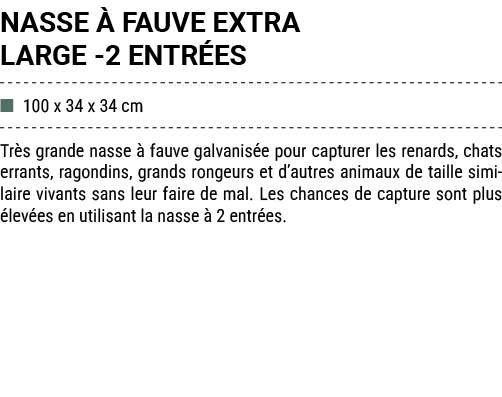NASSE  FAUVE EXTRA LARGE 2 ENTR ES ■ 100 x 34 x 34 cm Tr s grande nasse   fauve galvanis e pour capturer les renards...