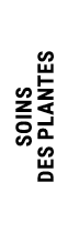 SOINS DES PLANTES