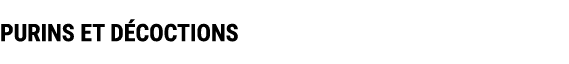 PURINS ET D COCTIONS 