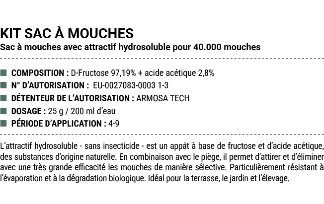 KIT SAC  MOUCHES Sac   mouches avec attractif hydrosoluble pour 40.000 mouches ■ COMPOSITION : D Fructose 97,19% + a...