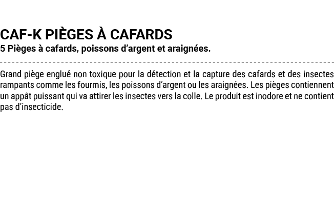 CAF K PI GES  CAFARDS 5 Pi ges   cafards, poissons d’argent et araign es. Grand pi ge englu  non toxique pour la d t...