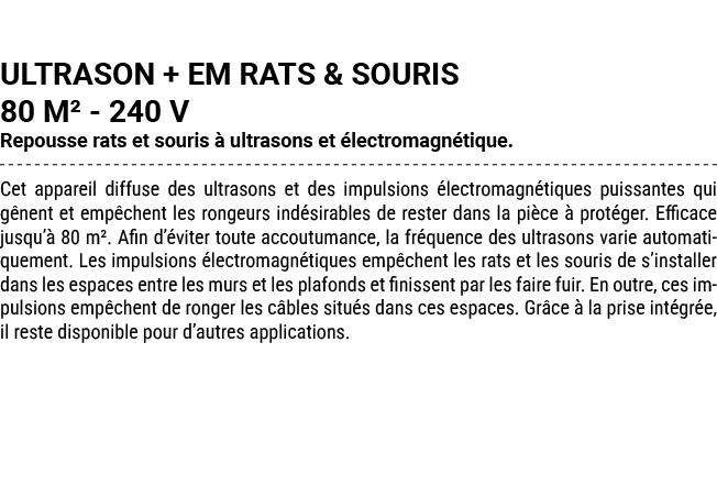ULTRASON + EM RATS & SOURIS 80 M² 240 V Repousse rats et souris  ultrasons et  lectromagn tique. Cet appareil diffus...