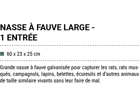 NASSE  FAUVE LARGE 1 ENTR E ■ 60 x 23 x 25 cm Grande nasse   fauve galvanis e pour capturer les rats, rats musqu s, ...