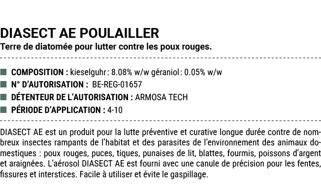 DIASECT AE POULAILLER Terre de diatom e pour lutter contre les poux rouges. ■ COMPOSITION : kieselguhr: 8.08% w/w g r...