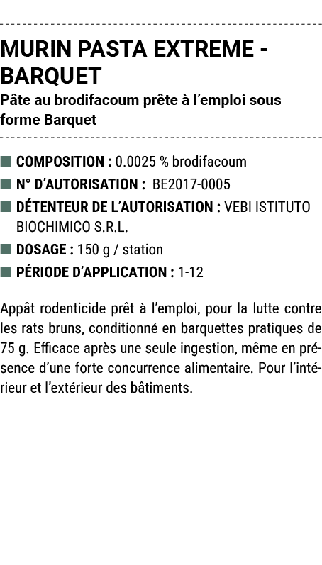 MURIN PASTA EXTREME BARQUET P te au brodifacoum pr te  l’emploi sous forme Barquet ■ COMPOSITION : 0.0025 % brodifac...