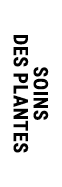 SOINS DES PLANTES