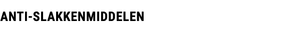 ANTI SLAKKENMIDDELEN